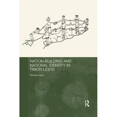 Nation-Building and National Identity in Timor-Leste