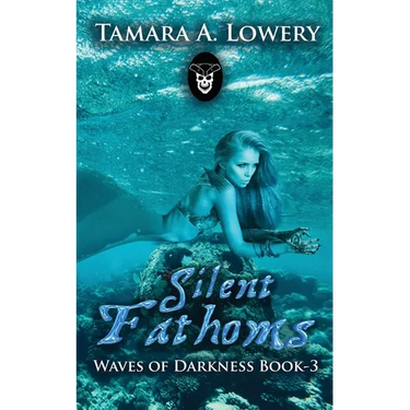 Silent Fathoms: Waves of Darkness Book 3