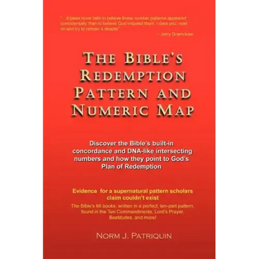 The Bible's Redemption Pattern and Numeric Map