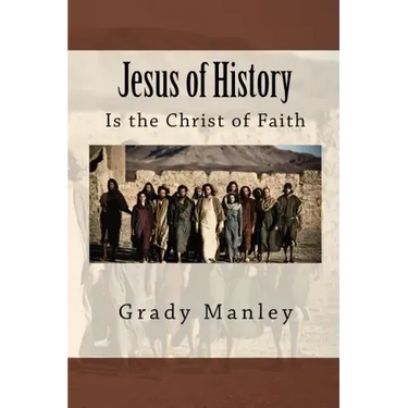 Jesus of History: Is the Christ of Faith