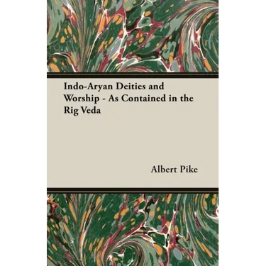 Indo-Aryan Deities and Worship - As Contained in the Rig Veda