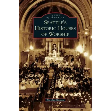 Seattle's Historic Houses of Worship