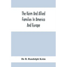 The Keim And Allied Families In America And Europe