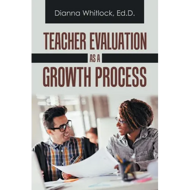 Teacher Evaluation as a Growth Process