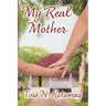 My Real Mother