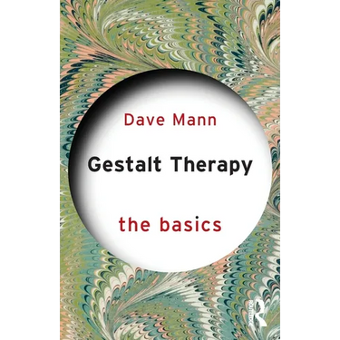 Gestalt Therapy: The Basics