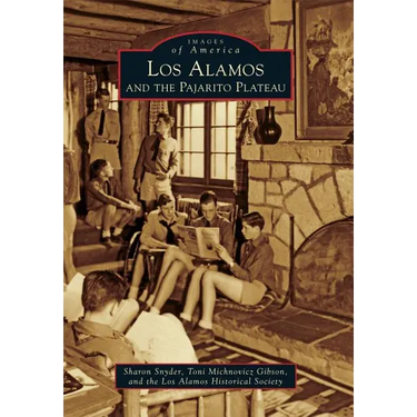 Los Alamos and the Pajarito Plateau