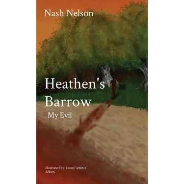 Heathen's Barrow: My Evil
