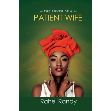 The Power of A Patient Wife