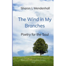 The Wind in My Branches Poetry for the Soul