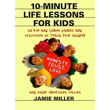 10-Minute Life Lessons for Kids