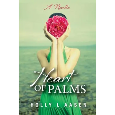 Heart of Palms: A Novella