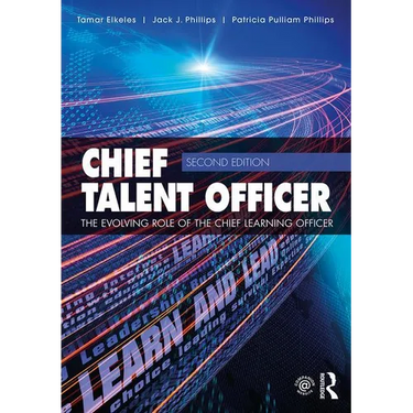Chief Talent Officer: The Evolving Role of the Chief Learning Officer
