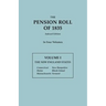 Pension Roll of 1835. in Four Volumes. Volume I: The New England States: Connecticut, Maine, Massachusetts, New Hampshire, Rhode Island, Vermont