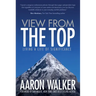 View from the Top: Living a Life of Significance