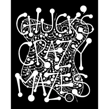 Chuck's Crazy Mazes: Mazes to Soothe Your Soul