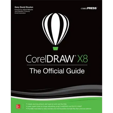 CorelDRAW X8: The Official Guide