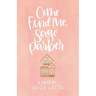 Come Find Me, Sage Parker