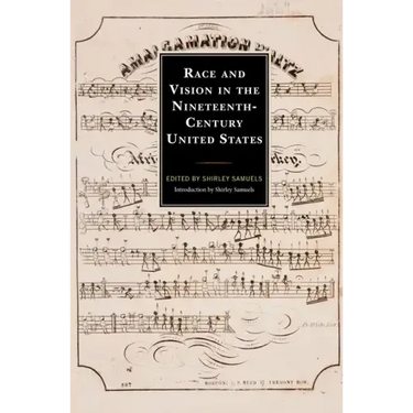 Race and Vision in the Nineteenth-Century United States