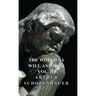 The World as Will and Idea - Vol. II.