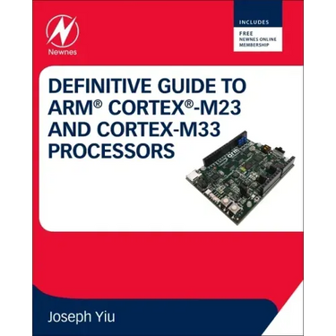 Definitive Guide to Arm Cortex-M23 and Cortex-M33 Processors