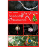 Beaded Ornaments: Lovely Beaded Ornament Patterns for Christmas
