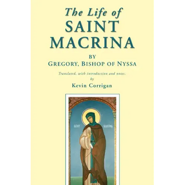 The Life of Saint Macrina