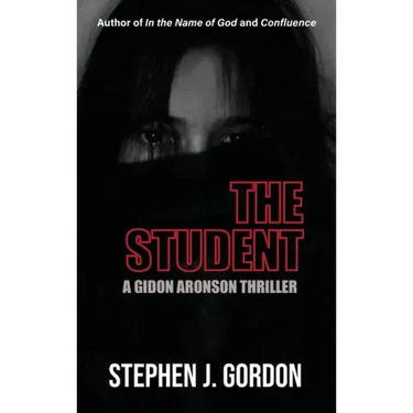 The Student: A Gidon Aronson Thriller
