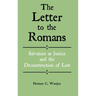 The Letter to the Romans: Salvation as Justice and the Deconstruction of Law