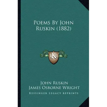 Poems by John Ruskin (1882)