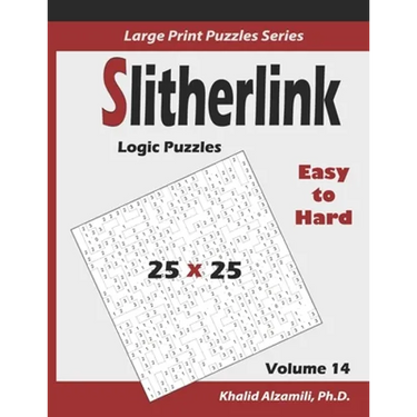 Slitherlink Logic Puzzles: 100 Easy to Hard (25x25): : Keep Your Brain Young
