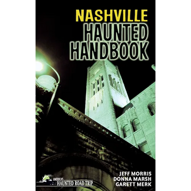 Nashville Haunted Handbook
