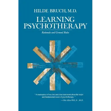 Learning Psychotherapy: Rationale and Ground Rules