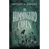 The Hummingbird Coven