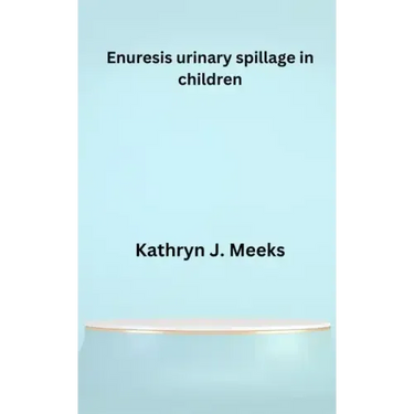 Enuresis urinary spillage in children