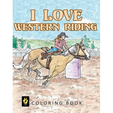 I Love Western Riding Coloring Book