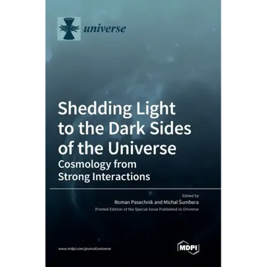Shedding Light to the Dark Sides of the Universe: Cosmology from Strong Interactions