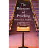 The Relevance of Preaching