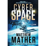 CyberSpace: A CyberStorm Novel