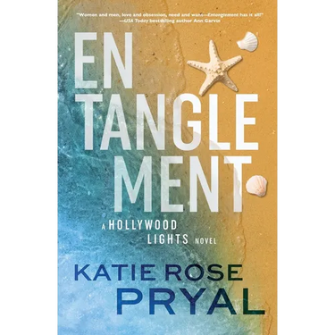 Entanglement: A Hollywood Lights Novel