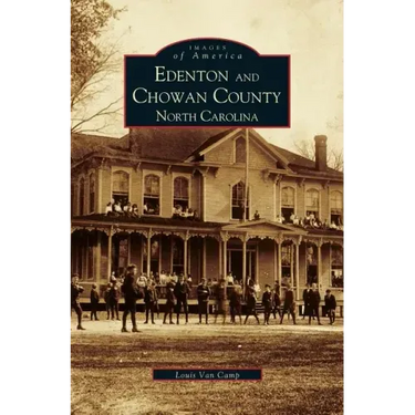 Edenton and Chowan County, North Carolina