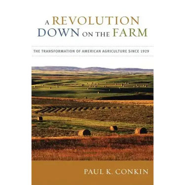 A Revolution Down on the Farm: The Transformation of American Agriculture Since 1929