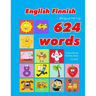 English - Finnish Bilingual First Top 624 Words Educational Activity Book for Kids: Easy vocabulary learning flashcards best for infants babies toddle