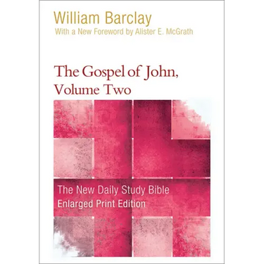 The Gospel of John, Volume Two