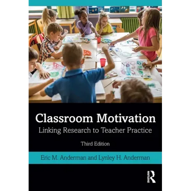 Classroom Motivation: Linking Research to Teacher Practice