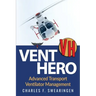 Vent Hero: Advanced Transport Ventilator Management