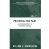Probing the Past: An Introduction to Christian History
