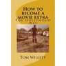 How to become a movie extra: How to get into movies for beginners