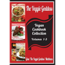 The Veggie Goddess Vegan Cookbooks Collection: Volumes 1-3: Natural Foods - Vegetables and Vegetarian - Special Diet