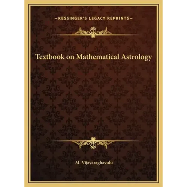 Textbook on Mathematical Astrology